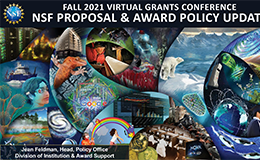 Fall 2021 Virtual Grants Conference: NSF Proposal and Award Policy Update